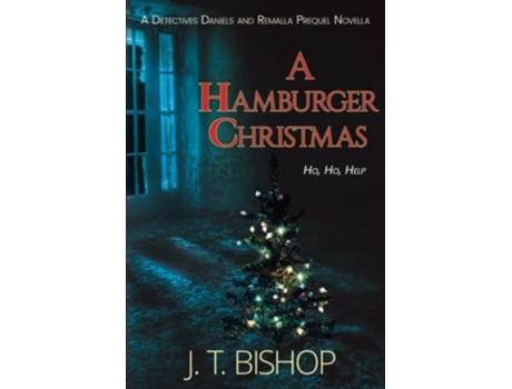 Livro A Hamburger Christmas Detectives Daniels and Remalla de J T Bishop (Inglês)