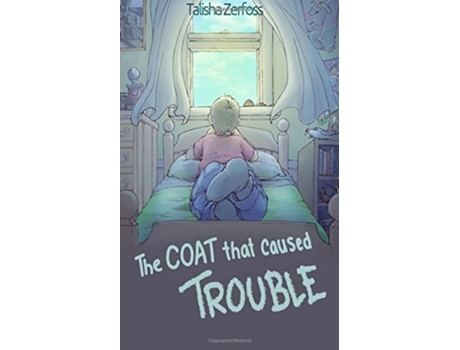 Livro The Coat that Caused Trouble de Talisha Zerfoss (Inglês)