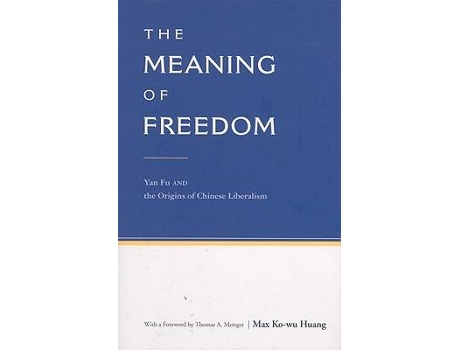 Livro The Meaning of Freedom de Max K W Huang (Inglês - Capa Dura)