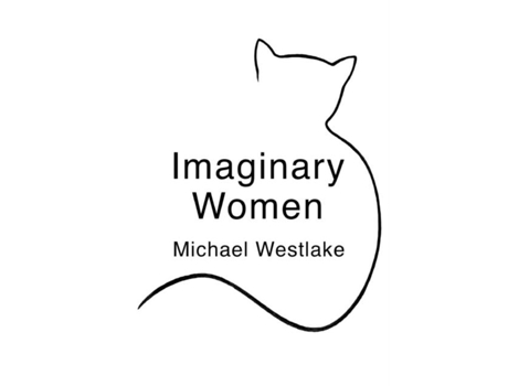 Livro Imaginary Women De Michael Westlake (inglês)