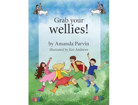 Livro Grab your wellies de Miss Amanda Parvin (Inglês)