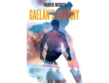 Livro Gaelans Destiny 2 Gealan Kelly de Thaddeus McGrath (Inglês)