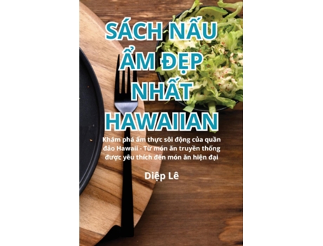Livro SÁCH N?U ?M Ð?P NH?T HAWAIIAN de Di?p Lê (Inglês)