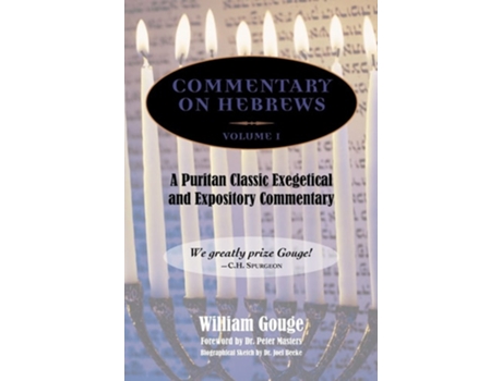 Livro Commentary On Hebrews Exegetical And Expository - Vol. 1 De William Gouge (inglês - Capa Dura)