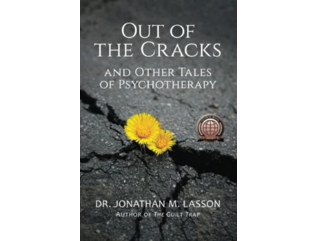 Livro Out of the Cracks and Other Tales of Psychotherapy de Dr. Jonathan Lasson (Inglês)