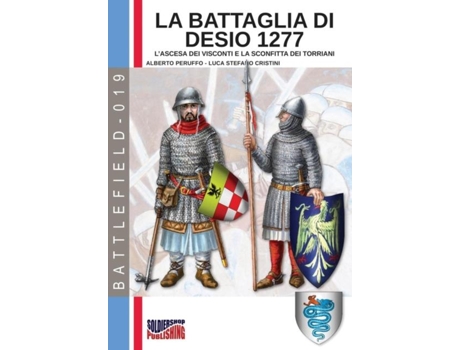 Livro La Battaglia Di Desio 1277 Lascesa Dei Visconti E La Sconfitta Dei Torriani De Alberto Peruffo (inglês)