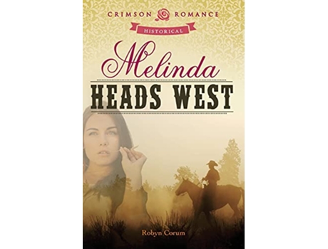 Livro Melinda Heads West Crimson Romance de Robyn Corum (Inglês)