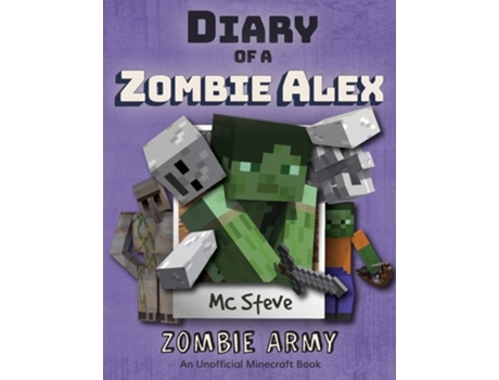 Livro Diary of a Minecraft Zombie Alex Book 2 - Zombie Army de MC Steve (Inglês)