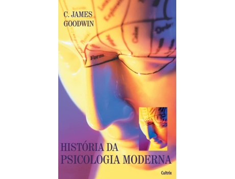 Livro Historia Da Psicologia Moderna 03 de C James Goodwin (Português - Capa Dura)