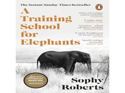 Livro A Training School for Elephants de Sophy Roberts (Inglês)