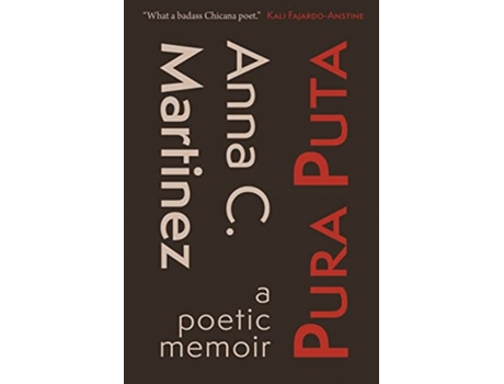 Livro Pura Puta a poetic memoir de Anna C Martinez (Inglês)