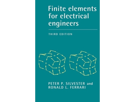 Livro Finite Elements For Electrical Engineers De Peter P Silvester E Ronald L Ferrari (inglês - Capa Dura)