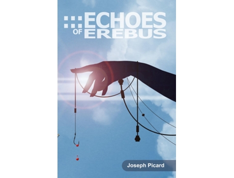 Livro Echoes Of Erebus De Joseph Picard (inglês)