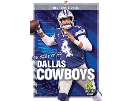 Livro The Story of the Dallas Cowboys de Jim Gigliotti (Inglês - Capa Dura)