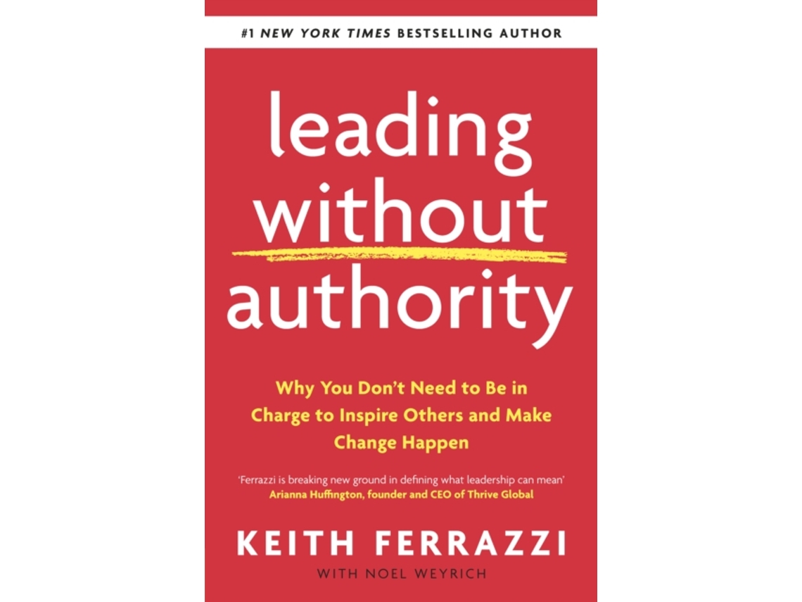 Livro Leading Without Authority de Keith Ferrazzi (Inglês)