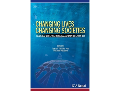 Livro Changing Lives Changing Societies de Tatwa P Timsina (Inglês)