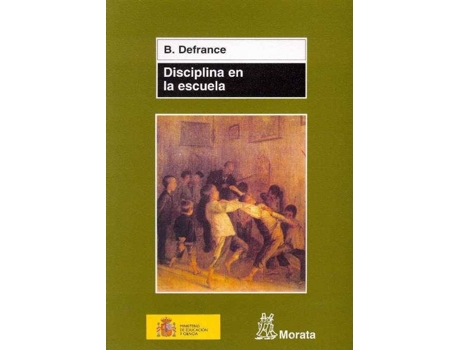 Livro Disciplina En La Escuela de B. Defrance (Espanhol)