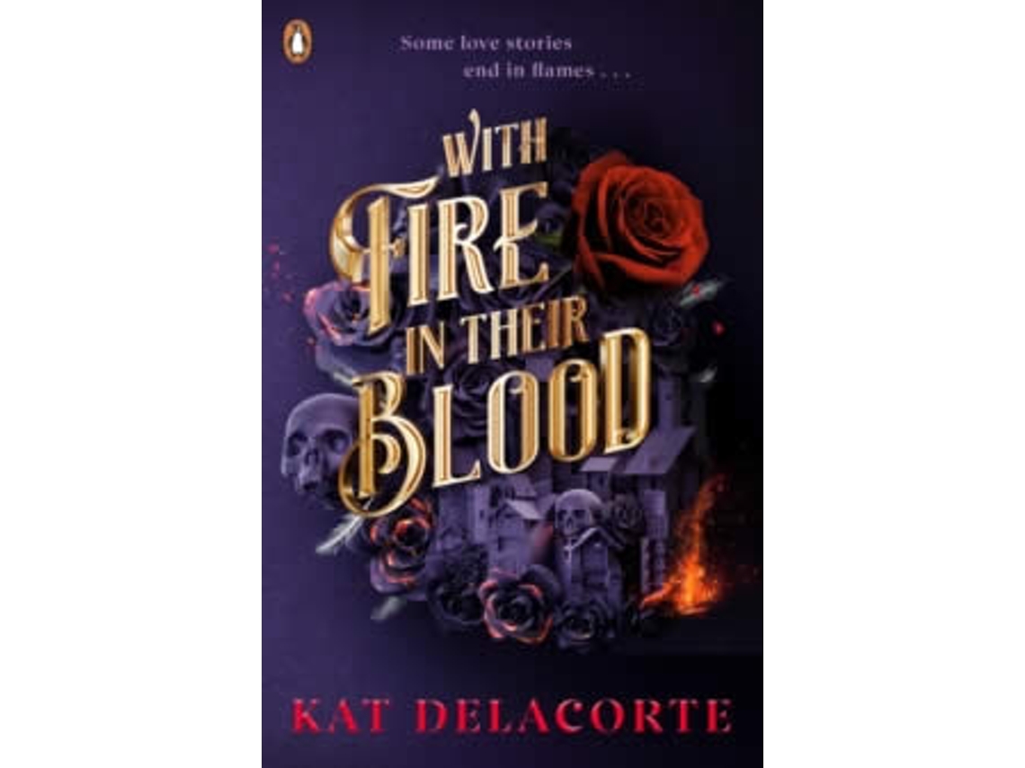 Livro With Fire In Their Blood de Kat Delacorte (Inglês)