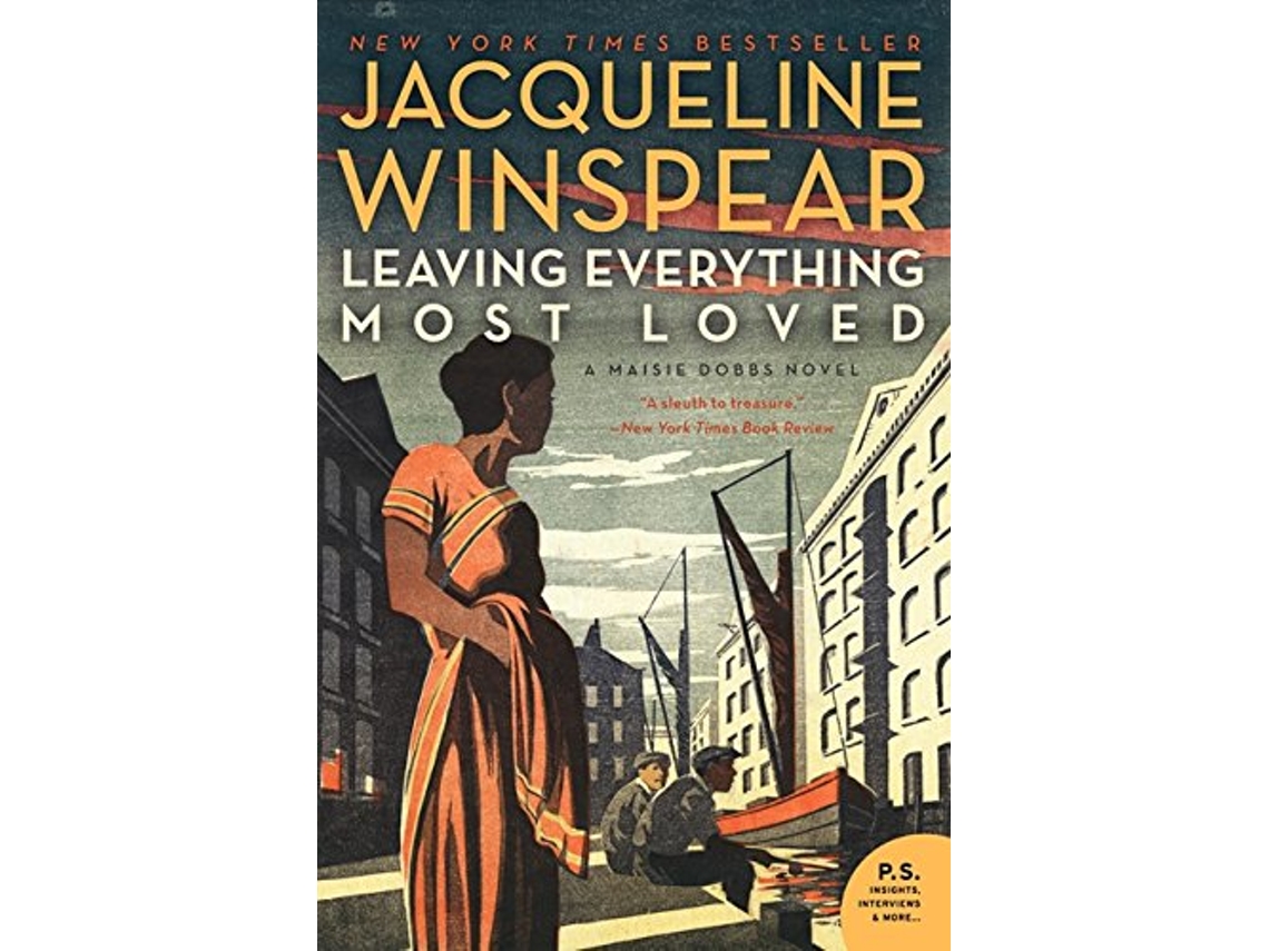 Livro Leaving Everything Most Loved de Jacqueline Winspear (Inglês)