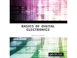 Livro Basics of Digital Electronics de Banani Ghosh (Inglês)
