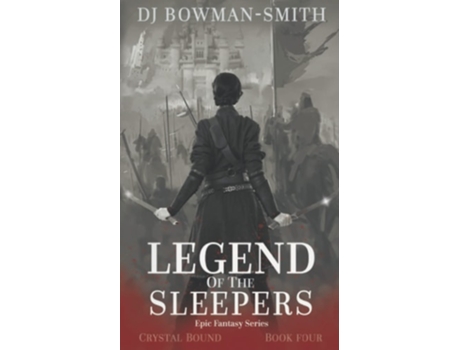 Livro Legend Of The Sleepers De Dj Bowman-smith (inglês)