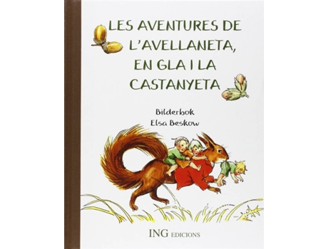 Livro Les Aventures De L'Avellaneta En Gla I La Castanyeta de Elsa Bescow (Catalão)