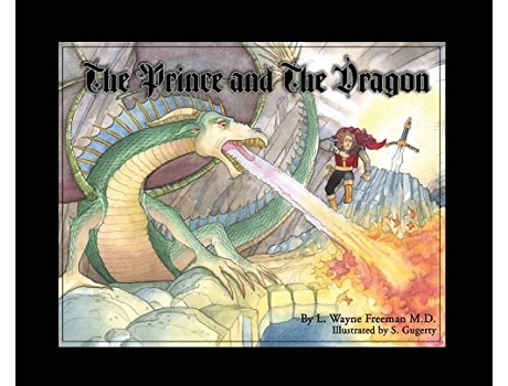 Livro The Prince And The Dragon De Wayne Freeman (inglês - Capa Dura)