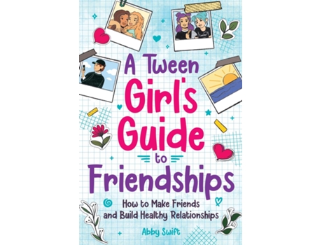 Livro A Tween Girls Guide to Friendships de Abby Swift (Inglês)