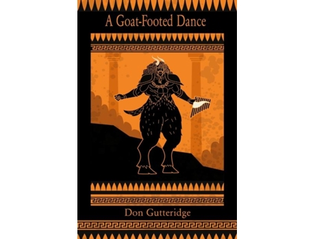 Livro A Goat-footed Dance And Other Poems De Don Gutteridge (inglês)