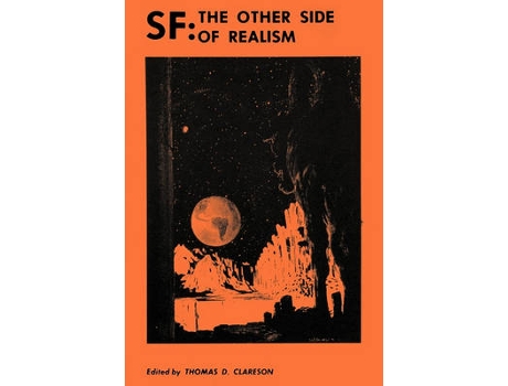 Livro sf: the other side of realism de thomas clareson (inglês)