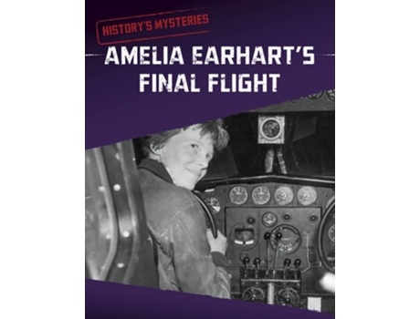 Livro Amelia Earharts Final Flight De Megan Cooley Peterson (inglês - Capa Dura)