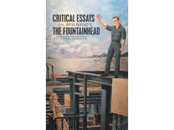 Livro Critical Essays On Ayn Rands The Fountainhead De Emre Gurgen (inglês)