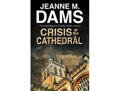 Livro Crisis at the Cathedral de Jeanne M Dams (Inglês - Capa Dura)