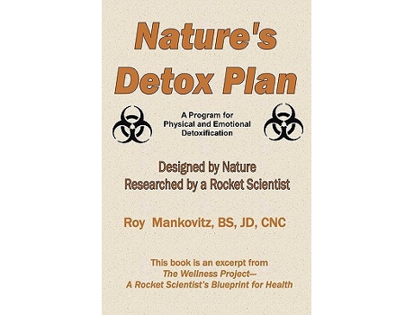 Livro Natures Detox Plan A Program For Physical And Emotional Detoxification de Roy Mankovitz (Inglês)
