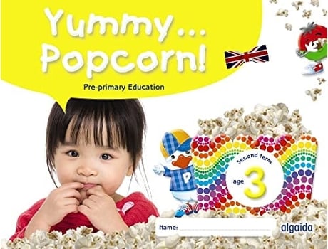 Livro Inf 3 Años Yummy Popcorn Second Term 2022 Da Editorial Algaida De María Dolores Campuzano Valiente (inglês)