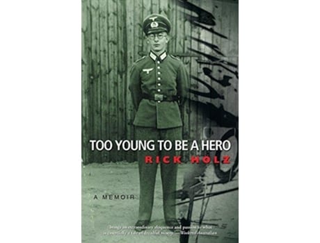 Livro Too Young to be a Hero de Rick Holz (Inglês)