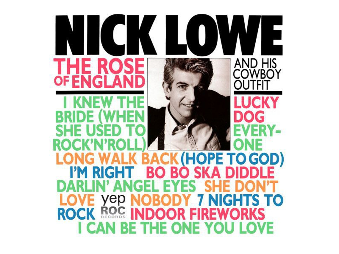 Vinil Nick Lowe And His Cowboy Outfit - The Rose Of England