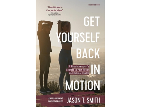 Livro Get Yourself Back In Motion de Jason T Smith (Inglês)