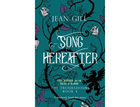 Livro Song Hereafter 1153 In Hispania And The Isles Of Albion De Jean Gill (inglês)