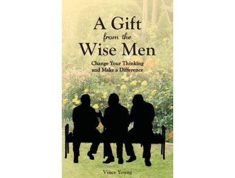 Livro A Gift from the Wise Men: Change Your Thinking and Make a Difference Vince Young (Inglês)