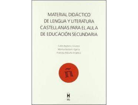 Livro Material didáctico de lengua y literatura castellanas para aula de educación secundaria de Carlos Bastons Vivanco (Espanhol)