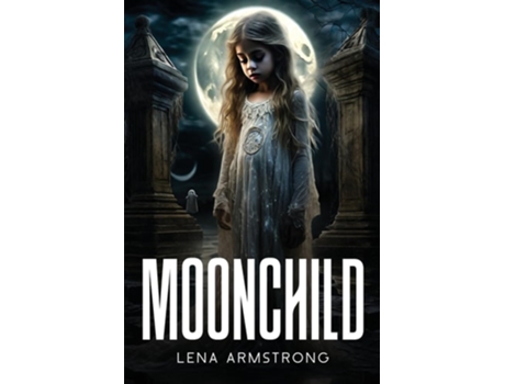 Livro MoonChild de Lena Armstrong (Inglês)