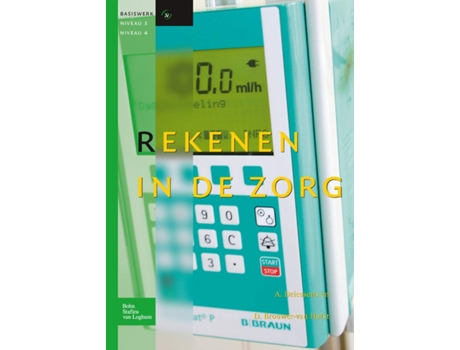 Livro Rekenen in de Zorg de A Driessens e D Brouwer - Van Hulst (Holandês)