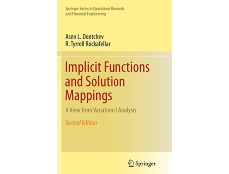 Livro Implicit Functions And Solution Mappings De Asen L Dontchev E R Tyrrell Rockafellar (inglês)