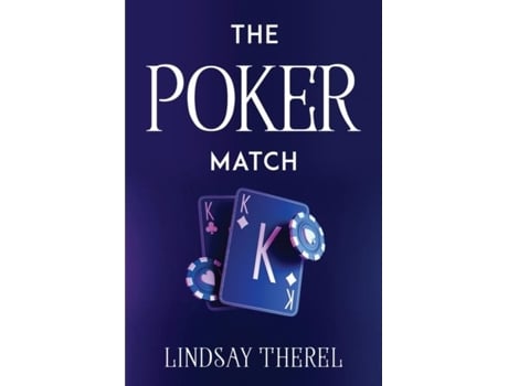 Livro The Poker Match De Lindsay Therel (inglês)
