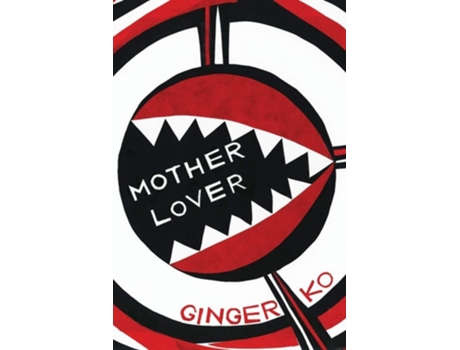 Livro Motherlover De Ginger Ko (inglês)