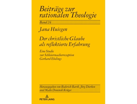 Livro der christliche glaube als reflektierte erfahrung de jana huisgen (alemão)