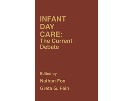 Livro Infant Day Care de Greta Fein Nathan Fox (Inglês)