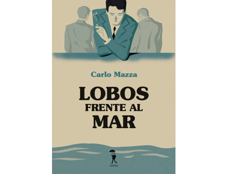 Livro Lobos Frente Al Mar de Carlo Mazza (Espanhol)