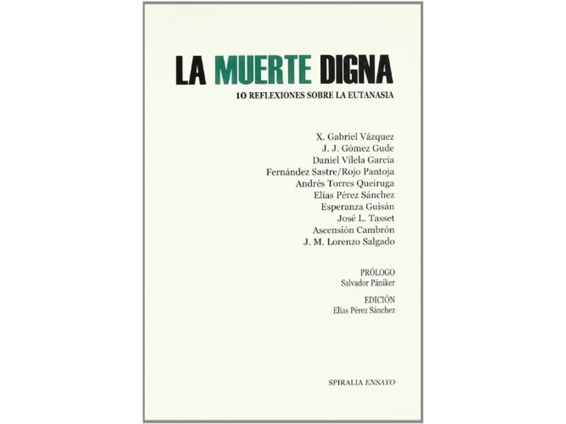 Livro La Muerte Digna De Daniel Vilela García (espanhol)
